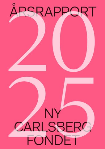Ny Carlsbergfondet Årsrapport 2025