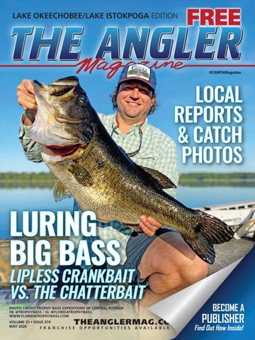 The Angler Magazine |  Lake Okeechobee / Lake Istokpoga May 2026 Edition