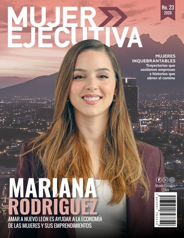 Revista Mujer Ejecutiva CDMX | Edición 23 – Mujeres Inquebrantables