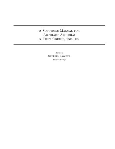 Solution Manual For Abstract Algebra A First Course 2nd Edition Stephen Lovett