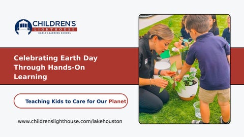 Celebrating Earth Day Through Hands-On Learning - Lighthouse Learning Wall - Children's Lighthouse