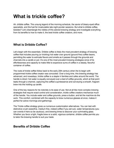 What is trickle coffee?