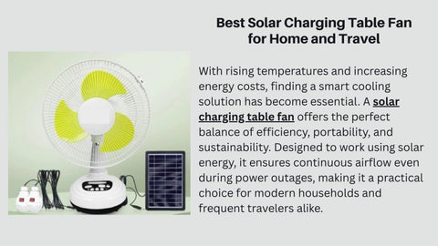 Best Solar Charging Table Fan for Home and Travel