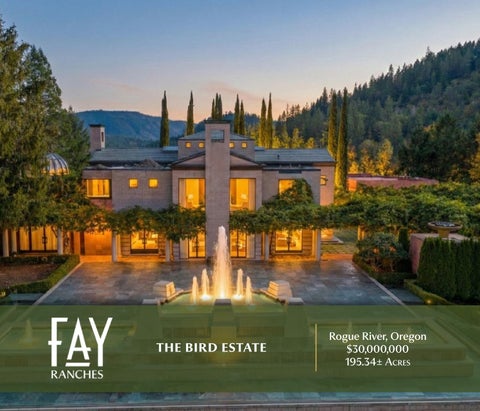 The Bird Estate | Fay Ranches
