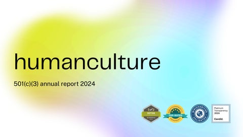 HUMANCULTURE 2024 ANNUAL Report