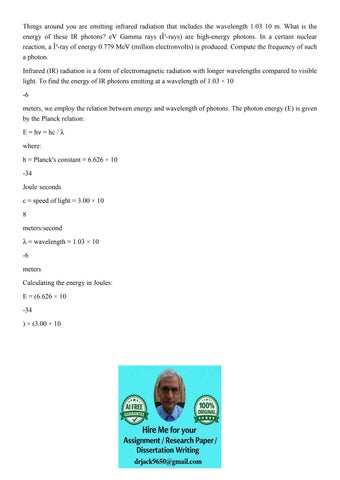 Things around you are emitting infrared radiation that inclu