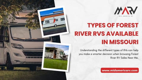 Types of Forest River RVs Available in Missouri