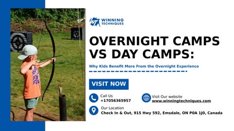 Why Overnight Summer Camps Offer More Growth Than Day Camps