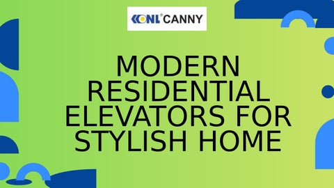 Modern Residential Elevators for Stylish Home