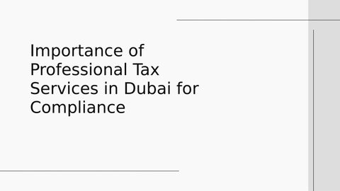 Importance of Professional Tax Services in Dubai for Compliance