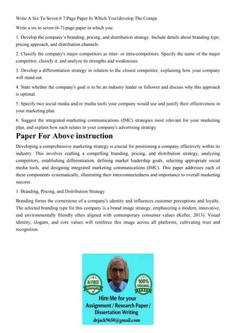 Write A Six To Seven 6 7 Page Paper In Which You1develop The