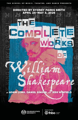 Colorado State University / Theatre / Complete Works of William Shakespeare / 04.24.26