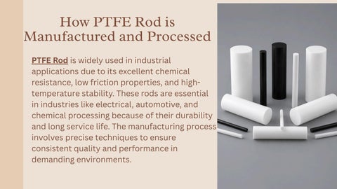 How PTFE Rod is Manufactured and Processed