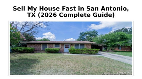 Sell My House Fast in San Antonio, TX (2026 Complete Guide)