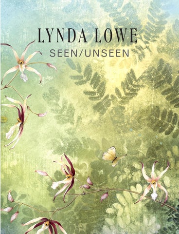 Lynda Lowe "Seen/Unseen"