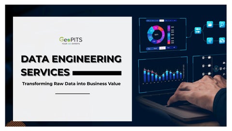 Data Engineering Services - Transforming Raw Data into Business Value