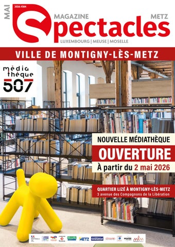 Spectacles Metz / Moselle, Meuse, Luxembourg - n°384 - Mai 2026
