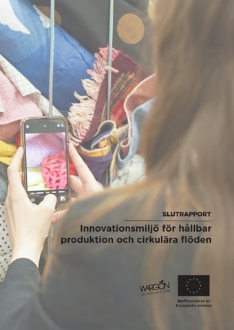 Slutrapport - Innovationsmiljö för hållbar produktion och cirkulära flöden
