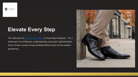 Men’s Formals Shoes: Elevate Everyday Style with Silver Street London