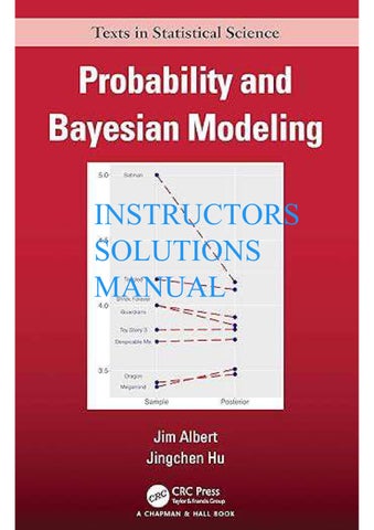  Probability and Bayesian Modeling 1st Edition By  Jim Albert, Jingchen Hu INSTRUCTOR SOLUTION MANUA