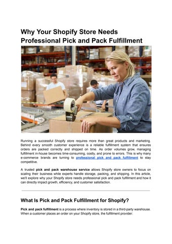 Why Your Shopify Store Needs Professional Pick and Pack Fulfillment