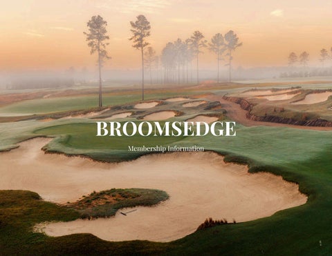 Broomsedge Membership Information