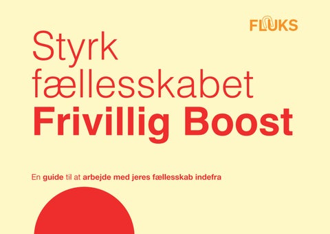 Frivillig Boost: Styrk fællesskabet 