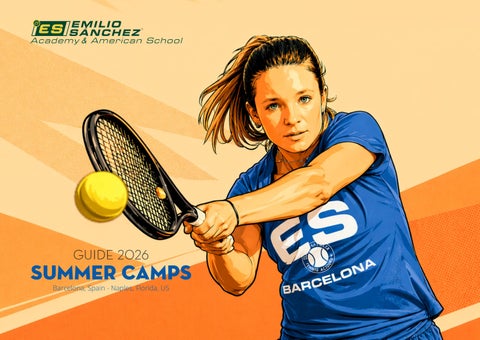 Emilio Sánchez Academies Summer Guide