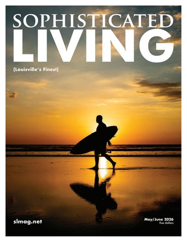 Sophisticated Living Louisville May/June 2026