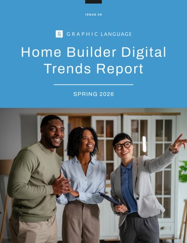 Graphic Language Home Builder Digital Trends Report - Spring 2026