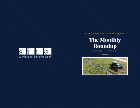 Site Landscape Development - Monthly Newsletter Booklet