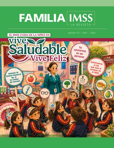 Revista Familia IMSS No. 79 – Abril