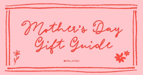 Related Mother's Day Gift Guide 2026