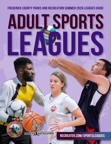 Frederick County Parks and Recreation Summer 2026 Leagues Guide