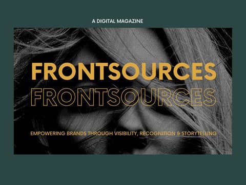 Empowering Brands Through Visibility, Recognition & Storytelling with FrontSources.