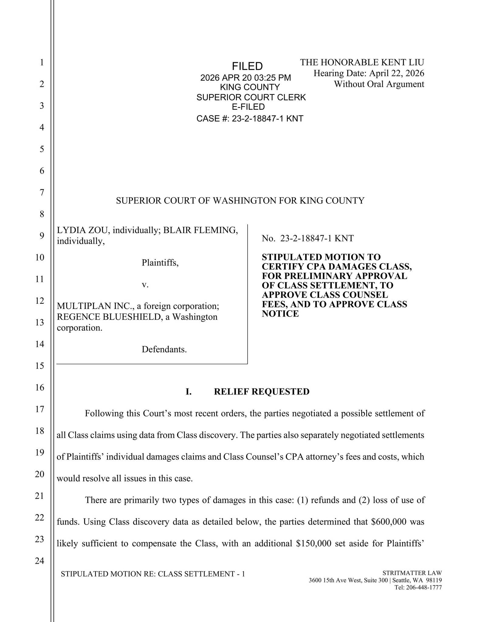 Stipulated Mtn Certify Class & Approve Fees (filed) by Stritmatter Law ...