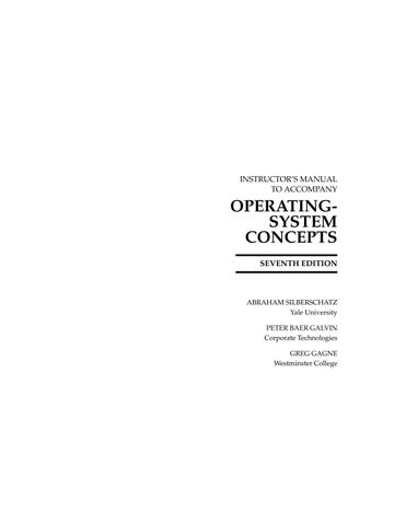 Instructor's Manual to Accompany Operating System Concepts 7th Ed