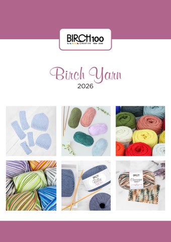 BIRCH CREATIVE - BIRCH YARN - 2026