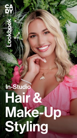 CADY Hair and Makeup Lookbook