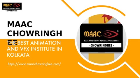 MAAC Chowringhee The Best Animation And VFX Institute In Kolkata