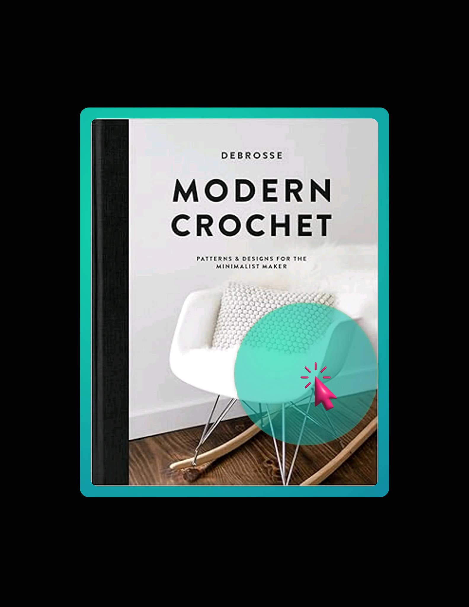 (PDF Free) Modern Crochet: Patterns and Designs for the Minimalist Maker by DeBrosse by ...