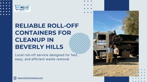 Reliable Roll-Off Containers for Cleanup in Beverly Hills