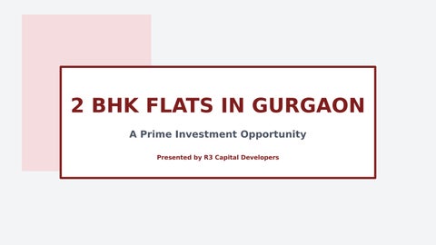 2_BHK_Flats_in_Gurgaon_A_Prime_Investment_Opportunity