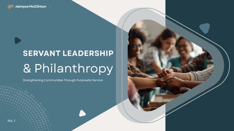 Jaimyce McClinton I Servant Leadership & Community Philanthropy