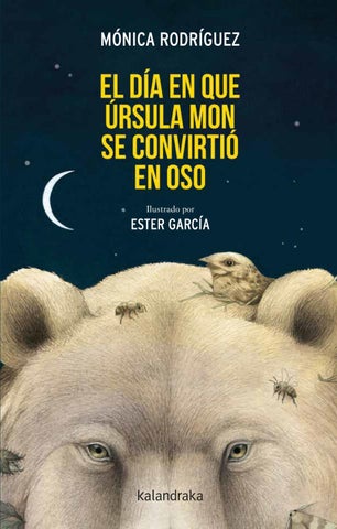El día en que Úrsula Mon se convirtió en oso-c