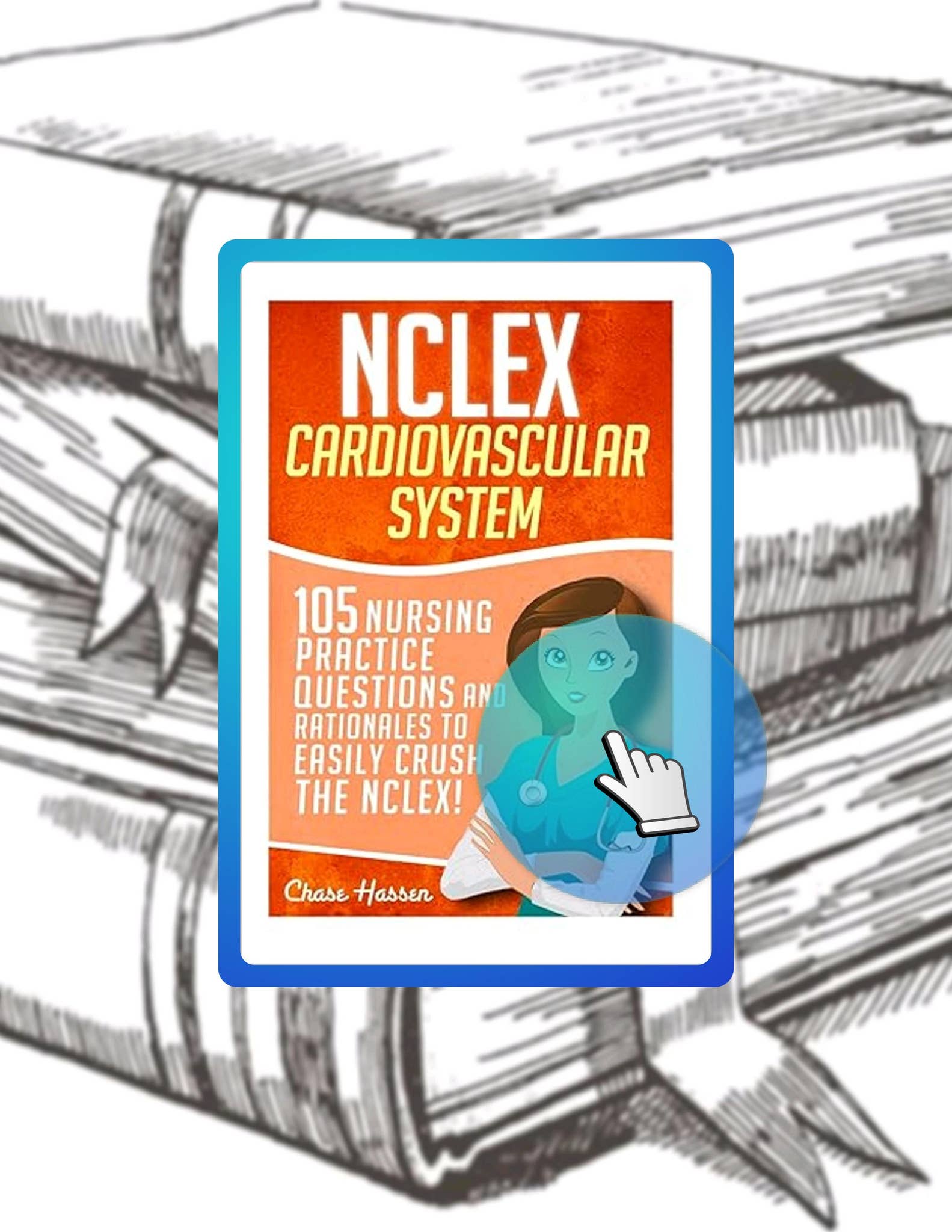 Ebook PDF NCLEX: Cardiovascular System: 105 Nursing Practice Questions ...
