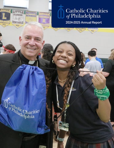 Catholic Charities of Philadelphia 2024-2025 Annual Report
