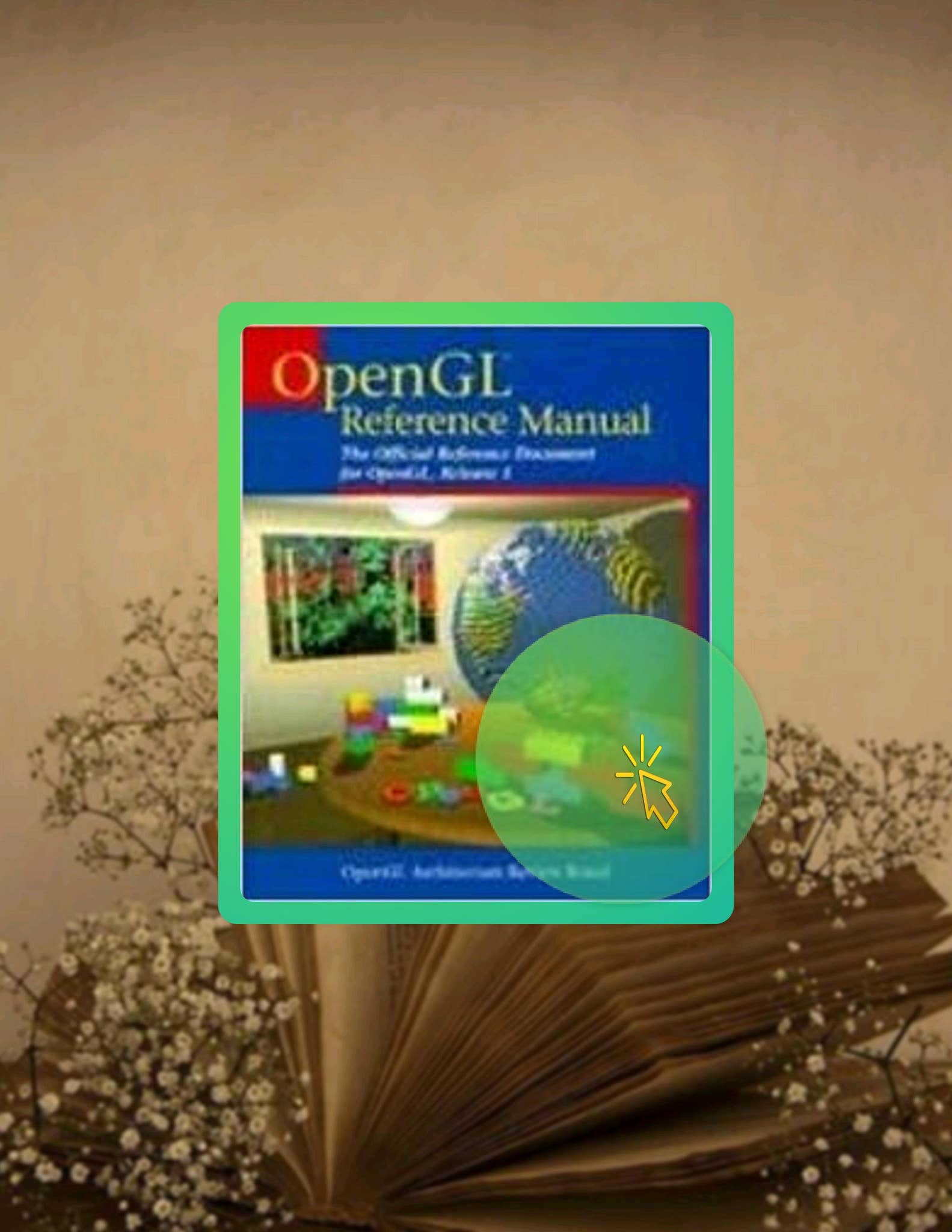 EBOOK Opengl Reference Manual: The Official Reference Document for ...