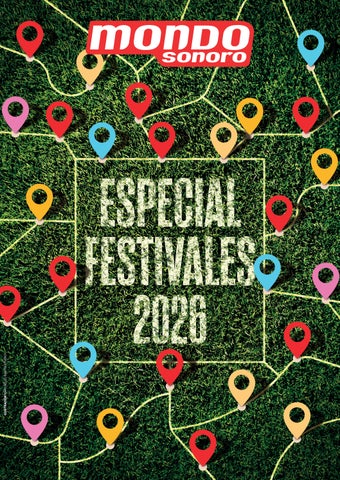 Especial Festivales Mondo Sonoro 2026
