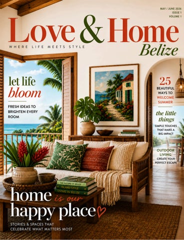 Love & Home Magazine -Belize